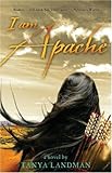 I Am Apache by Tanya Landman (2009-07-28) by 