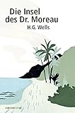 Bücher Neuerscheinungen 2022 - Die Insel des Dr. Moreau von Herbert George Wells
