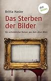 Bücher Neuerscheinungen 2022 - Das Sterben der Bilder von Britta Hasler