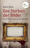 'Das Sterben der Bilder' von Britta Hasler