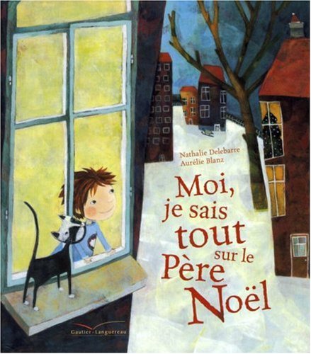couverture de : Moi, je sais tout sur le P&egrave;re No&euml;l