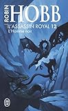 L'Assassin royal, Tome 12 : L'homme noir