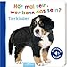 Hör mal rein, wer kann das sein? Tierkinder: Tierkinder (Foto-Streichel-Soundbuch) by 