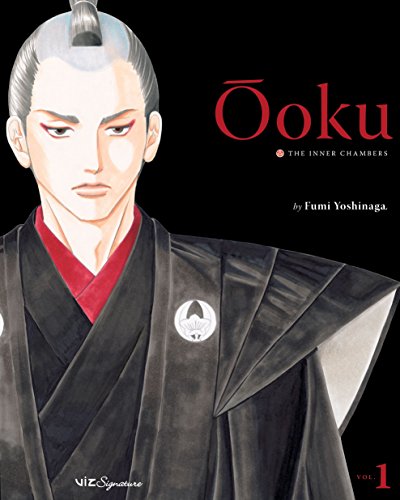 Ôoku: The Inner Chambers, Vol. 1 (Ooku: The Inner Chambers)