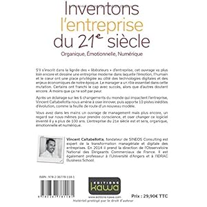 Inventons l'entreprise du 21e siècle - Organique, Emotionnelle, Numérique