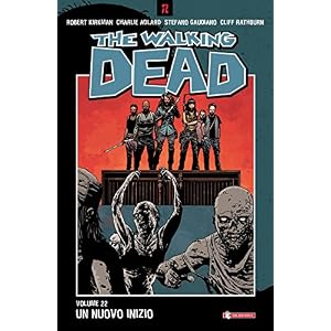 Un nuovo inizio. The walking dead: 22
