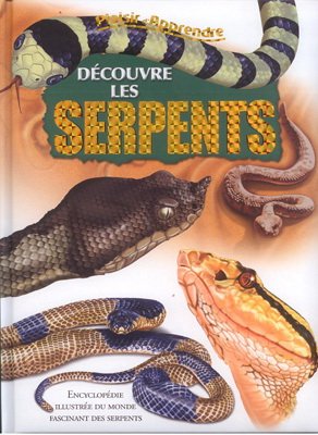 couverture de : D&eacute;couvre les serpents