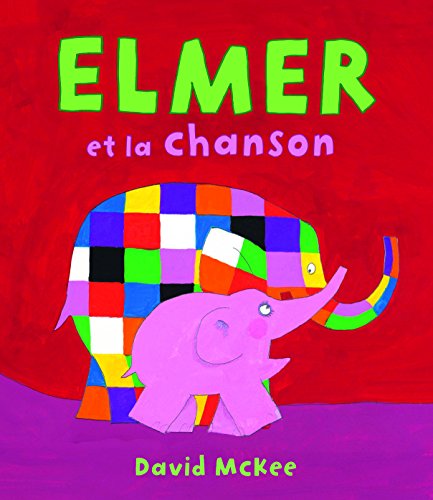 couverture de : Elmer et la chanson