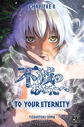 Book's Cover of To Your Eternity Chapitre 8 : Plan d'évasion