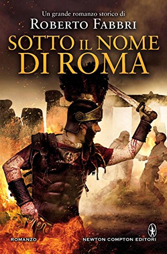 Download Sotto il nome di Roma (Il destino dell'imperatore Vol. 5) Download Sotto il nome di Roma (Il destino dell'imperatore Vol. 5)