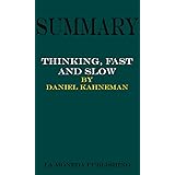 Summary of Thinking, Fast and Slow by Daniel Kahneman|Key Concepts in 15 Min or Less