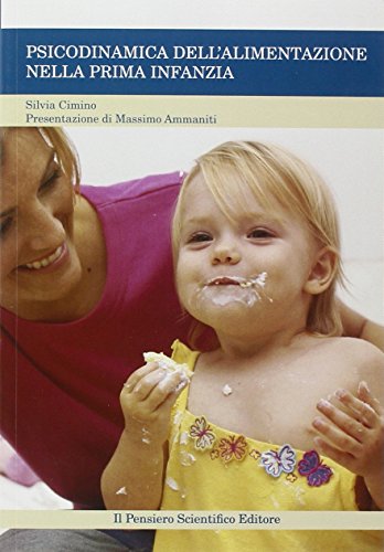 Psicodinamica dell'alimentazione nella prima infanzia