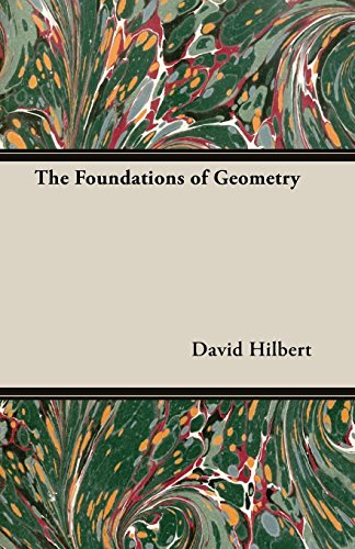 The Foundations of Geometry (English Edition) The Foundations of Geometry (English Edition)