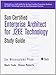 Sun Certified Enterprise Architect for J2ee Technology: Study Guide by 