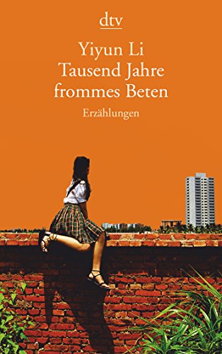 Preisvergleich Produktbild Tausend Jahre frommes Beten: Erzählungen