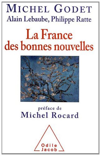 Download France des bonnes nouvelles (La) Download France des bonnes nouvelles (La)