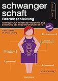 Image de Schwangerschaft - Betriebsanleitung: Handbuch zur Prozessoptimierung und Erhöhung des Produktkomfor