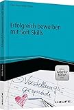 Image de Haufe Fachbuch: Erfolgreich bewerben mit Soft Skills - inkl. Arbeitshilfen online