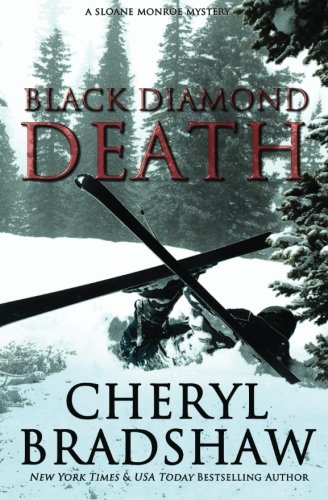 Black Diamond Death (Sloane Monroe Book 1)