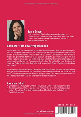 Zöliakie, Laktose- und Fruktoseintoleranz: Das Koch- und Backbuch