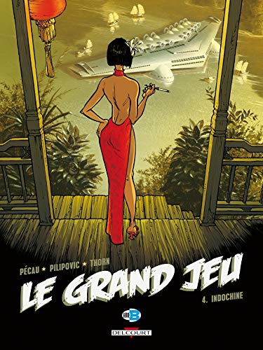 Télécharger LE GRAND JEU T04 INDOCHINE Livre eBook France