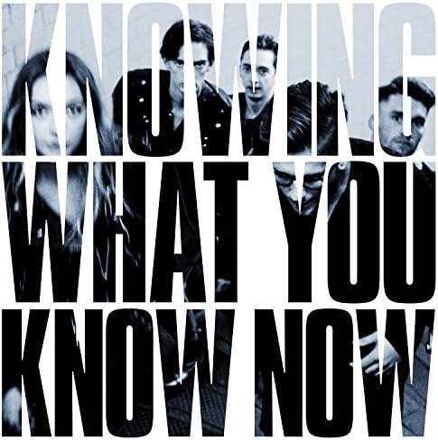 Knowing What You Know Now