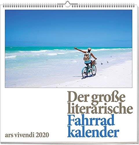 Preisvergleich Produktbild Der große literarische Fahrrad-Kalender 2020: Wandkalender