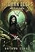 The Dark Deeps: The Hunchback Assignments 2 by 