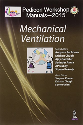 Pedicon Workshop Manuals-2015: Mechanical Ventilation