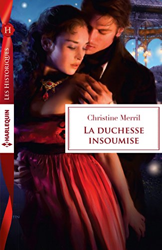 La duchesse insoumise (Les Historiques)
