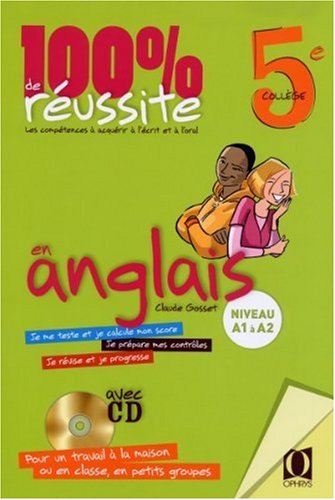 100% de réussite en anglais Classe 5ème francais 100% de réussite en anglais Classe 5ème francais