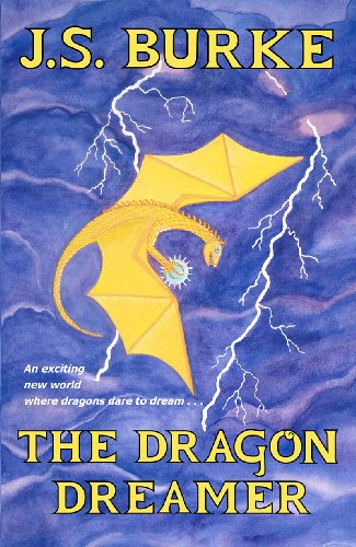 The Dragon Dreamer by [Burke, J. S.]
