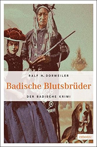 Preisvergleich Produktbild Badische Blutsbrüder (Der Badische Krimi)