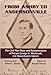 From Ashby To Andersonville: The Civil War Diary And Reminiscences Of Private George A. Hitchcock, 21st Massachusetts Infantry: The Civil War Diary ... A. Hitchcock, 21st Massachusetts Infantry by