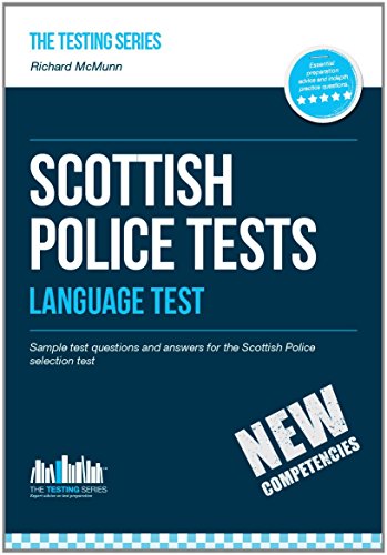 SCOTTISH Police LANGUAGE Tests 2015 version: Standard Entrance Test (SET) sample test questions and answers for the Scottish Police Language Test (Testing Series) by Richard McMunn (9-Jun-2014) Paperback