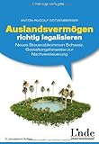 Image de Auslandsvermögen richtig legalisieren: Neues Schwarzgeldbekämpfungsgesetz und Abgeltungsteuer in d