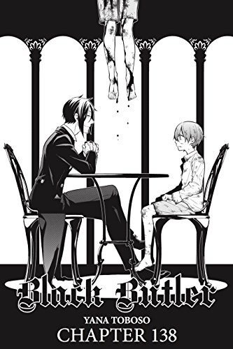Télécharger Black Butler, Chapter 138 (Black Butler Serial) (English Edition) livre En ligne