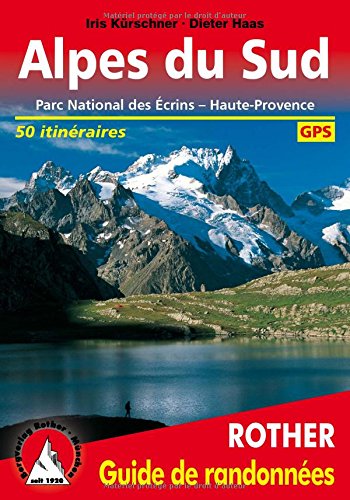 Download Alpes du Sud - Ecrins, Queyras, Ubaye. Les 50 plus belles randonnées. Download Alpes du Sud - Ecrins, Queyras, Ubaye. Les 50 plus belles randonnées.