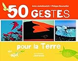 50 gestes pour la Terre