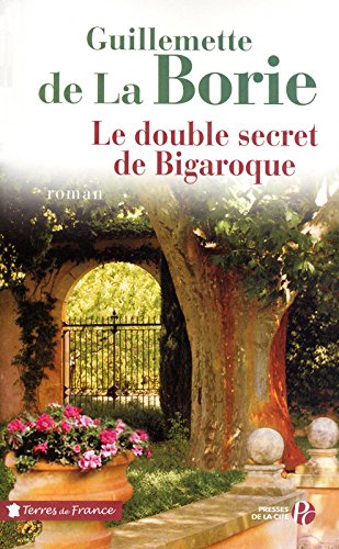 Le  Double secret de Bigaroque