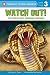 Produktbild Watch Out!: The World's Most Dangerous Creatures (Penguin Young Readers, Level 3)