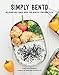 Produktbild Simply Bento: Delicious Box Lunch Ideas for Healthy Portions to Go