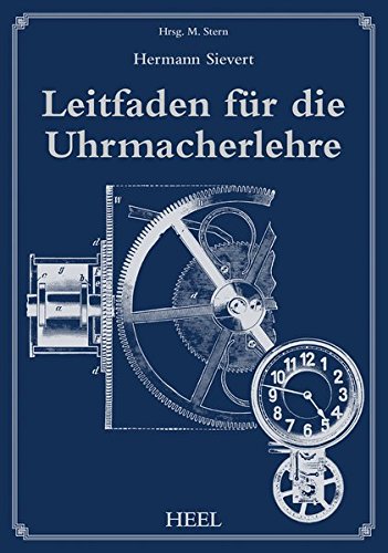 Download Leitfaden für die Uhrmacherlehre Download Leitfaden für die Uhrmacherlehre