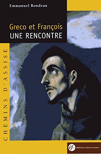 Download Greco et François, une rencontre Download Greco et François, une rencontre