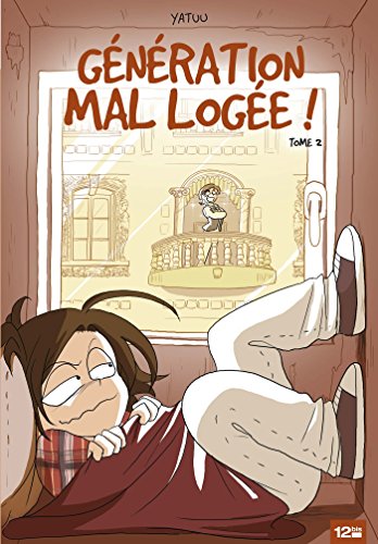 Génération mal logée Tome 2 Génération mal logée Tome 2