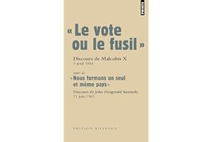 Le vote ou le fusil: suivi de « Nous formons un seul et même pays »
