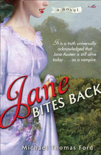 Jane Bites Back: A Novel (Jane Fairfax Book 1) (English Edition) livre
