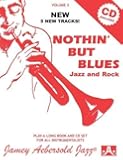 Volume 2: Nothin' but Blues (with Free Audio CD) [Jamey Aebersold Jazz Play- a-Long]: Jazz and Rock (Jamey Aebersold Play-A-Long)