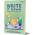 Write It Down: A Creative Writer's Handbook Paperback Edition