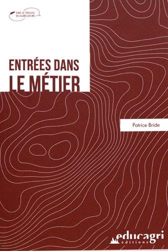 Entrées dans le métier